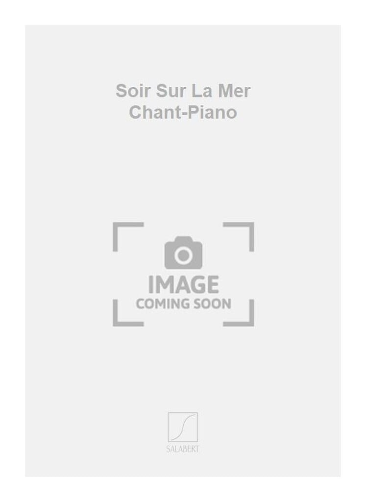 Soir Sur La Mer Chant-Piano